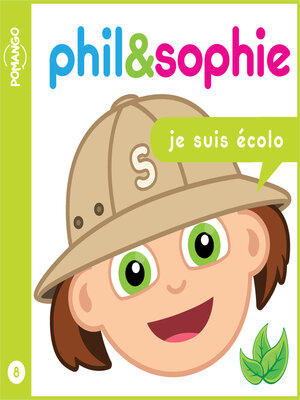 cover image of Phil & Sophie--Je suis écolo